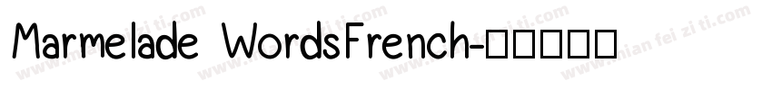 Marmelade WordsFrench字体转换